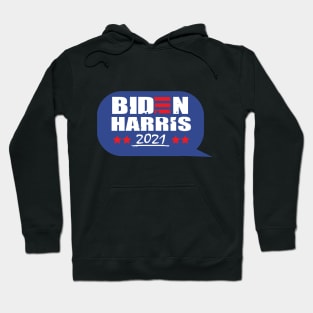 Biden Harris 2021 (chat bubble) Hoodie